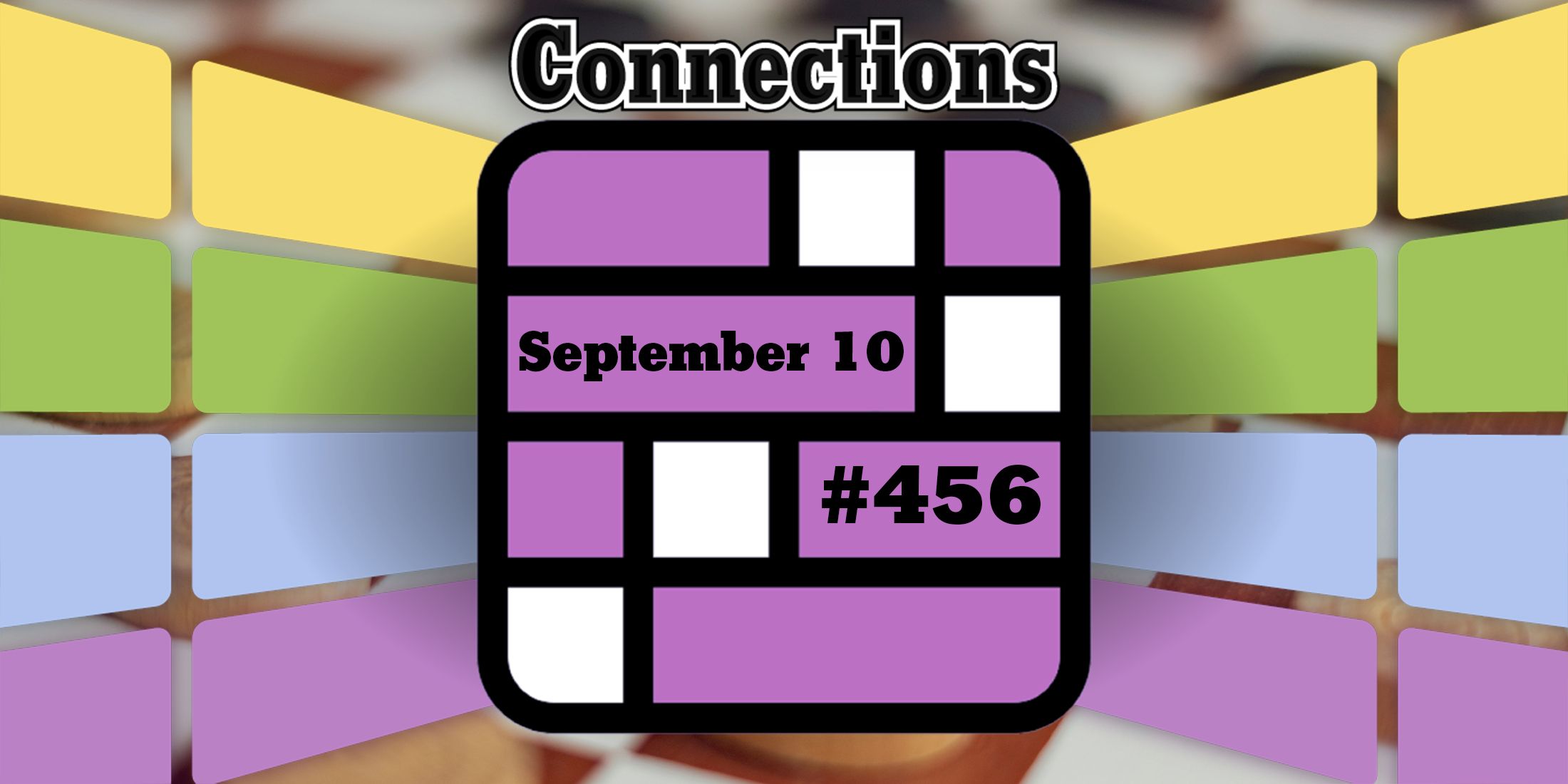 Today's Connections Hints & Answers For September 10, 2024 (Puzzle 456)