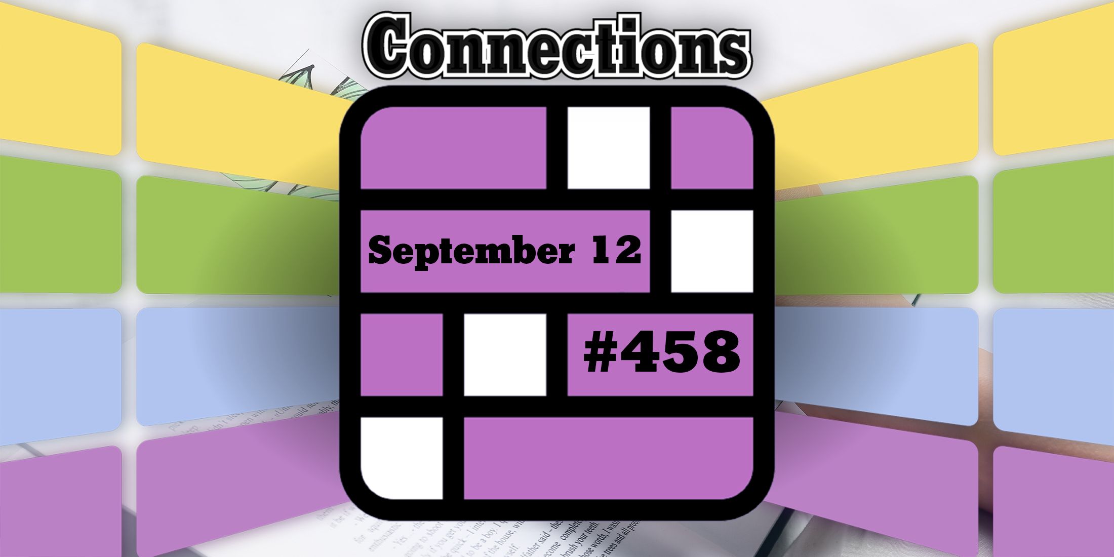 Today's Connections Hints & Answers For September 12, 2024 (Puzzle 458)