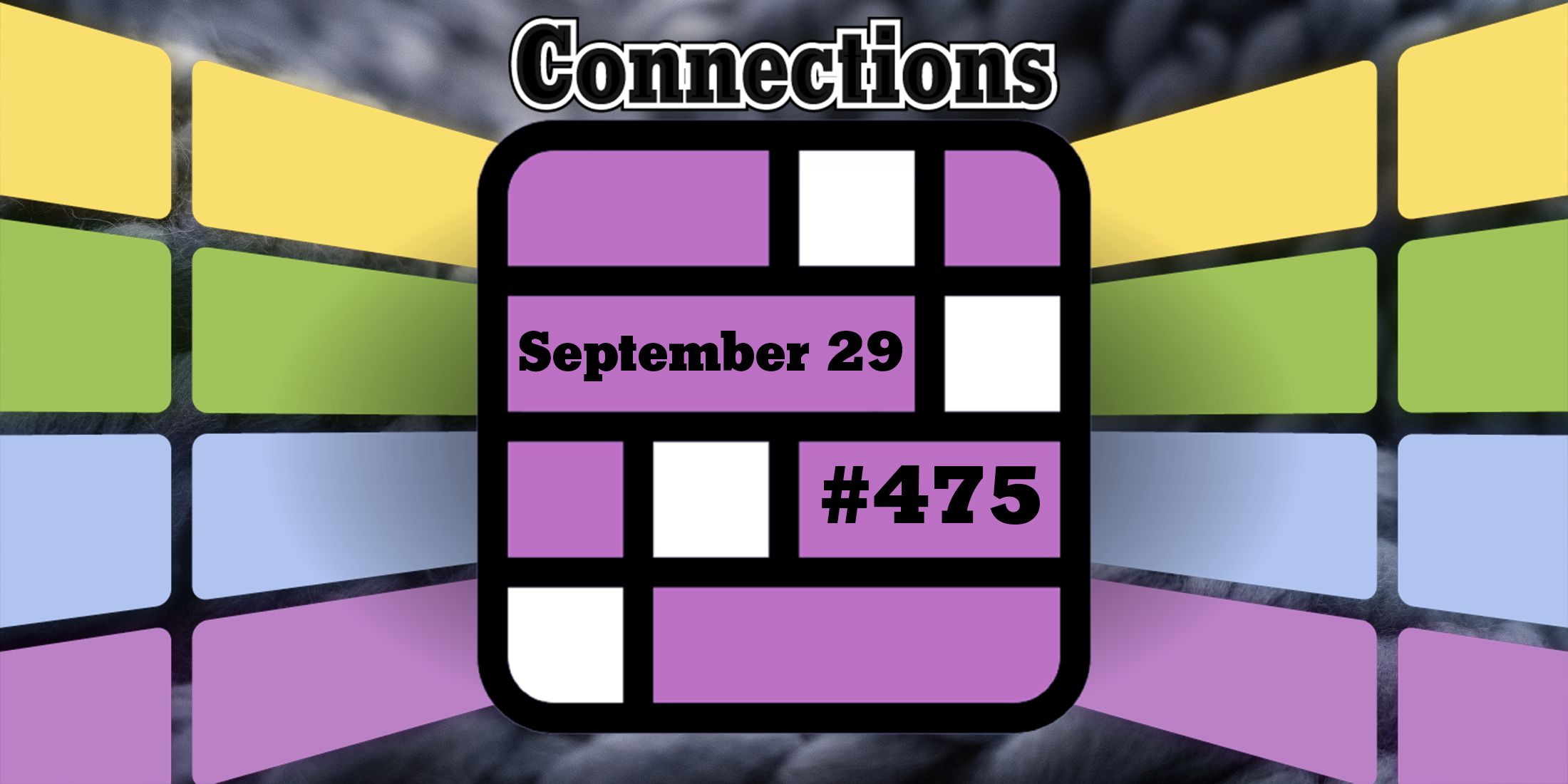 Today's Connections Hints & Answers For September 29, 2024 (Puzzle 475)