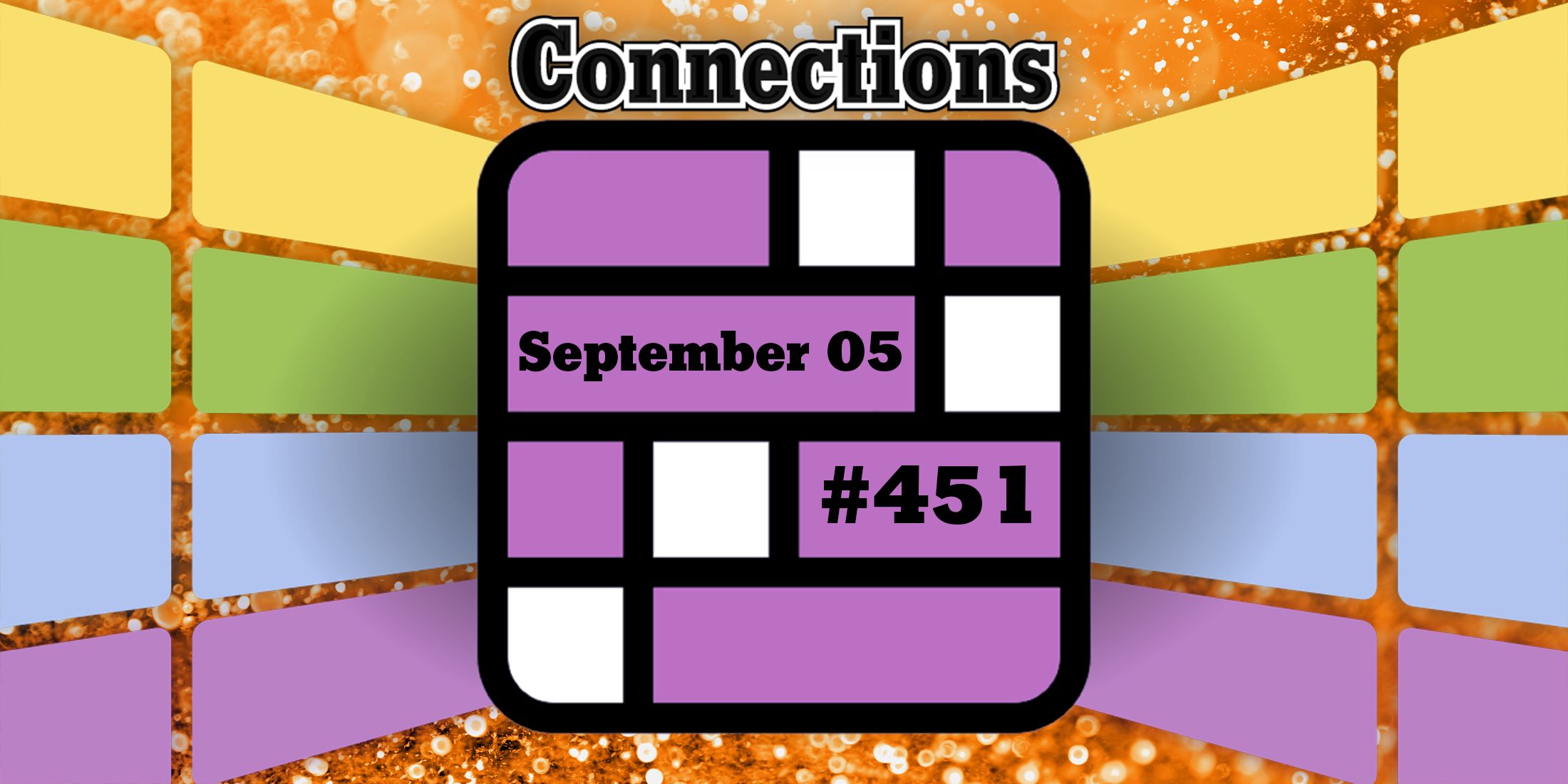 A party in Connections Header September 5