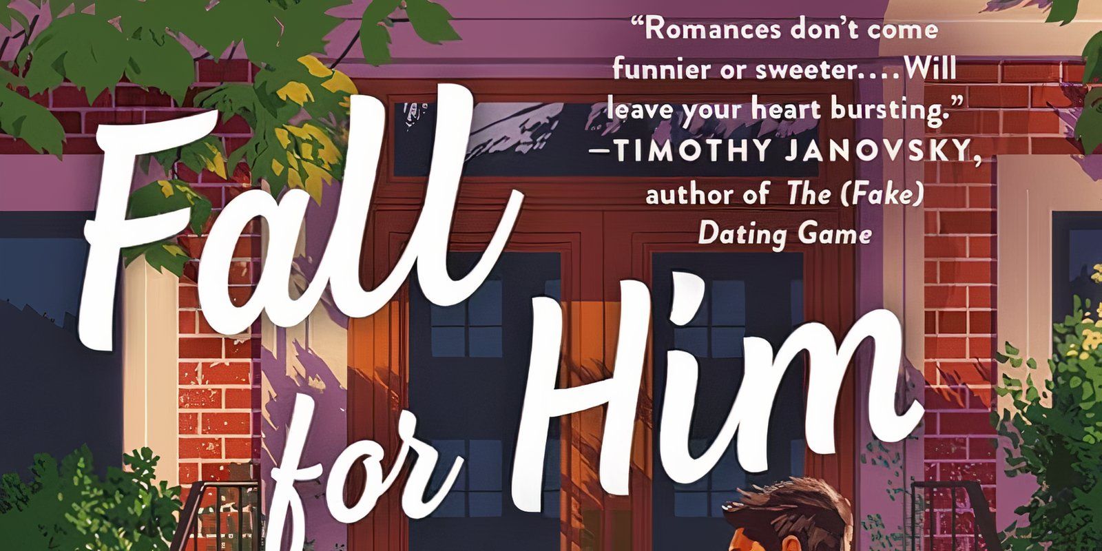 The cover of Fall for Him