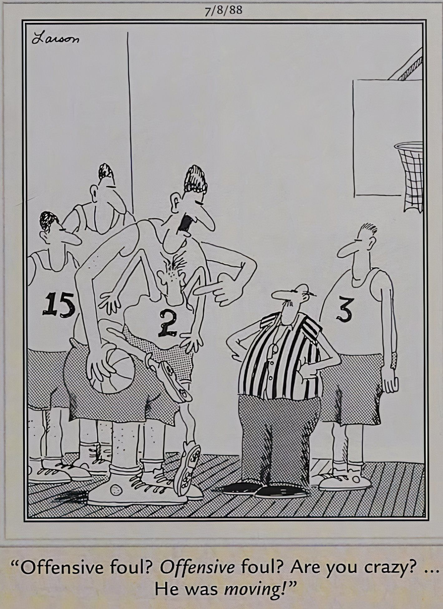 Far Side, July 8, 1988, a basketball player complains about getting a foul with another player smashed on his jersey