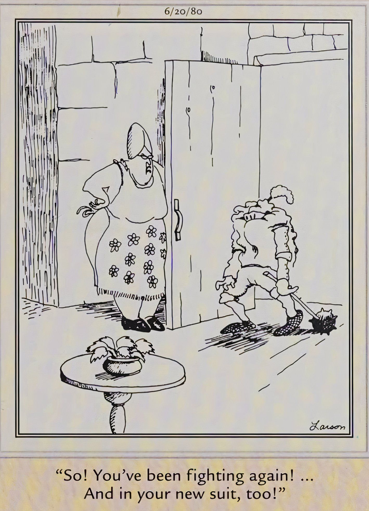 Far Side, 20 de junho de 1980, um cavaleiro chega em casa todo amarrotado, para desgosto de sua esposa