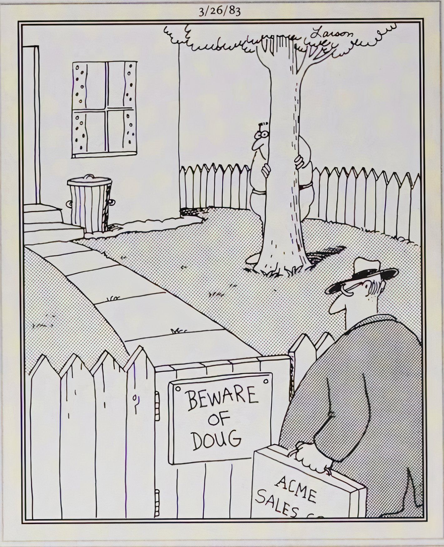 Far Side, March 26, 1983, an ACME traveling salesman approaches a fence with a 'Beware of Doug' sign