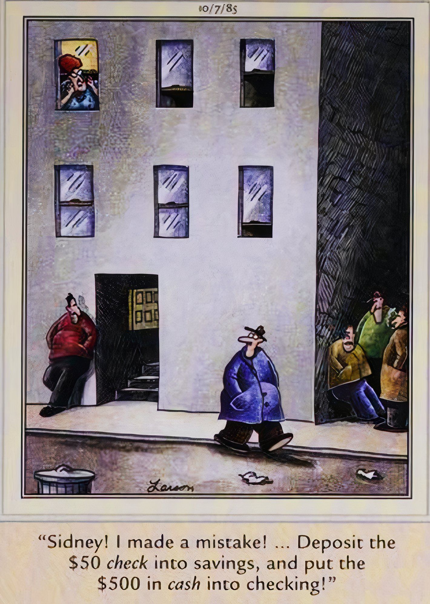 Far Side, 7 de outubro de 1985, uma mulher grita pela janela para um homem carregando muito dinheiro, alertando possíveis criminosos