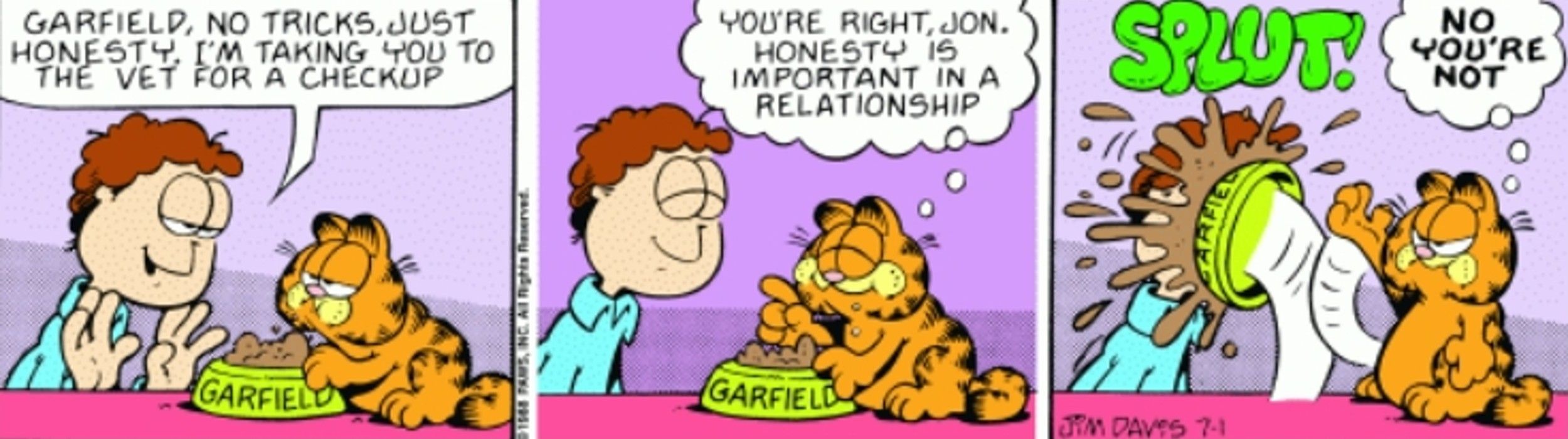 Jon tells Garfield upfront that he will take him to the vet, which Garfield responds badly to.