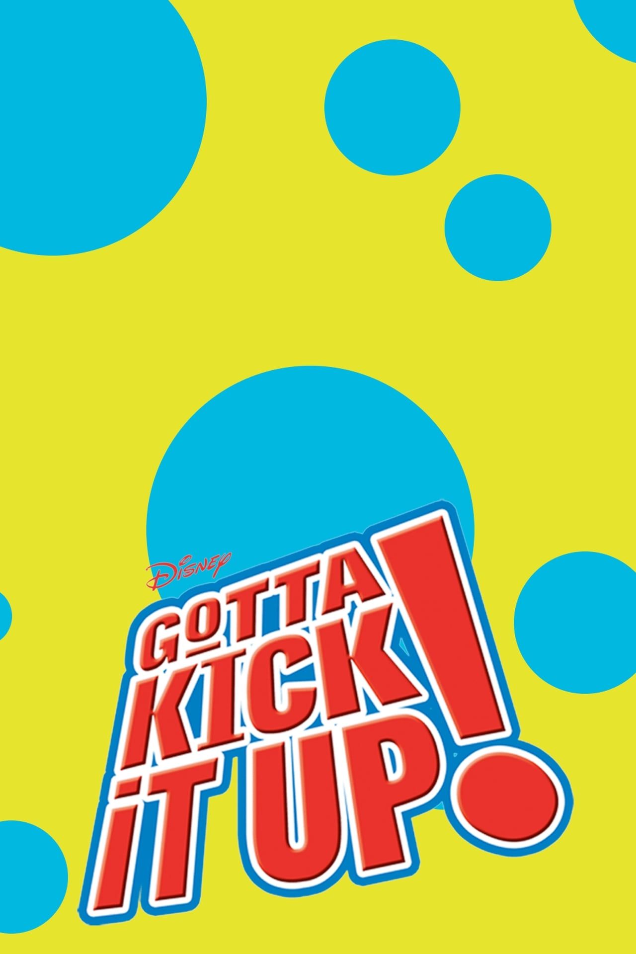 Gotta Kick It Up! (2002) | ScreenRant