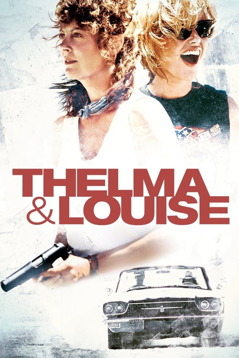 Thelma & Louise Summary, Latest News, Trailer, Cast, Where to Watch and ...