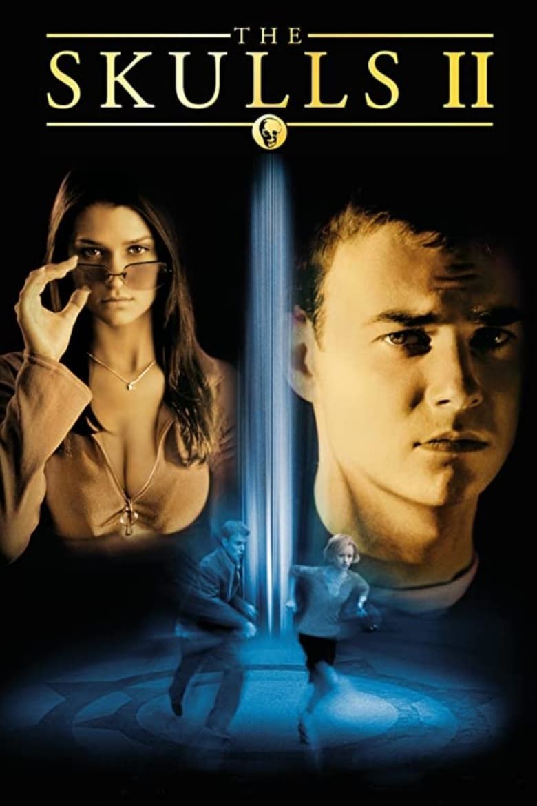 The Skulls II Summary, Latest News, Trailer, Cast, Where to