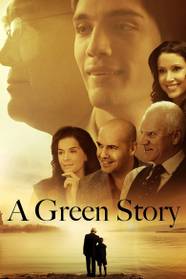 A Green Story Summary Latest News Trailer Cast Where To Watch And More