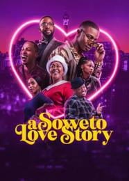 A Soweto Love Story Summary Latest News Trailer Cast Where To Watch 