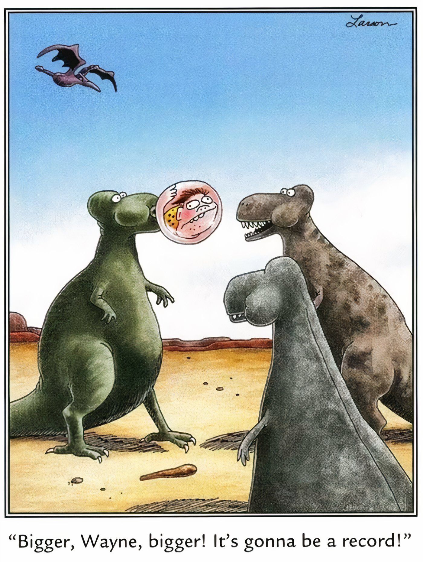 A T-Rex chewing bubble gum that's actually a caveman in The Far Side.