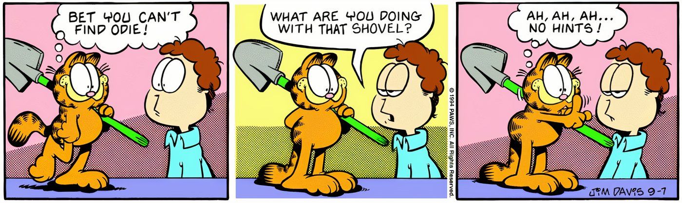 Garfield carries a shovel in front of Jon, implying that he killed Odie.