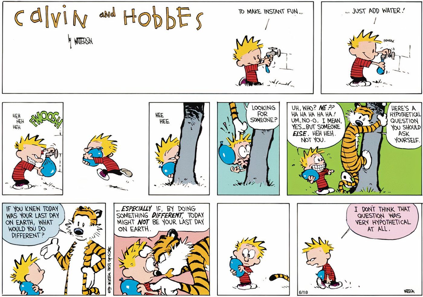 Calvin planeja atingir Hobbes com um balão d'água.