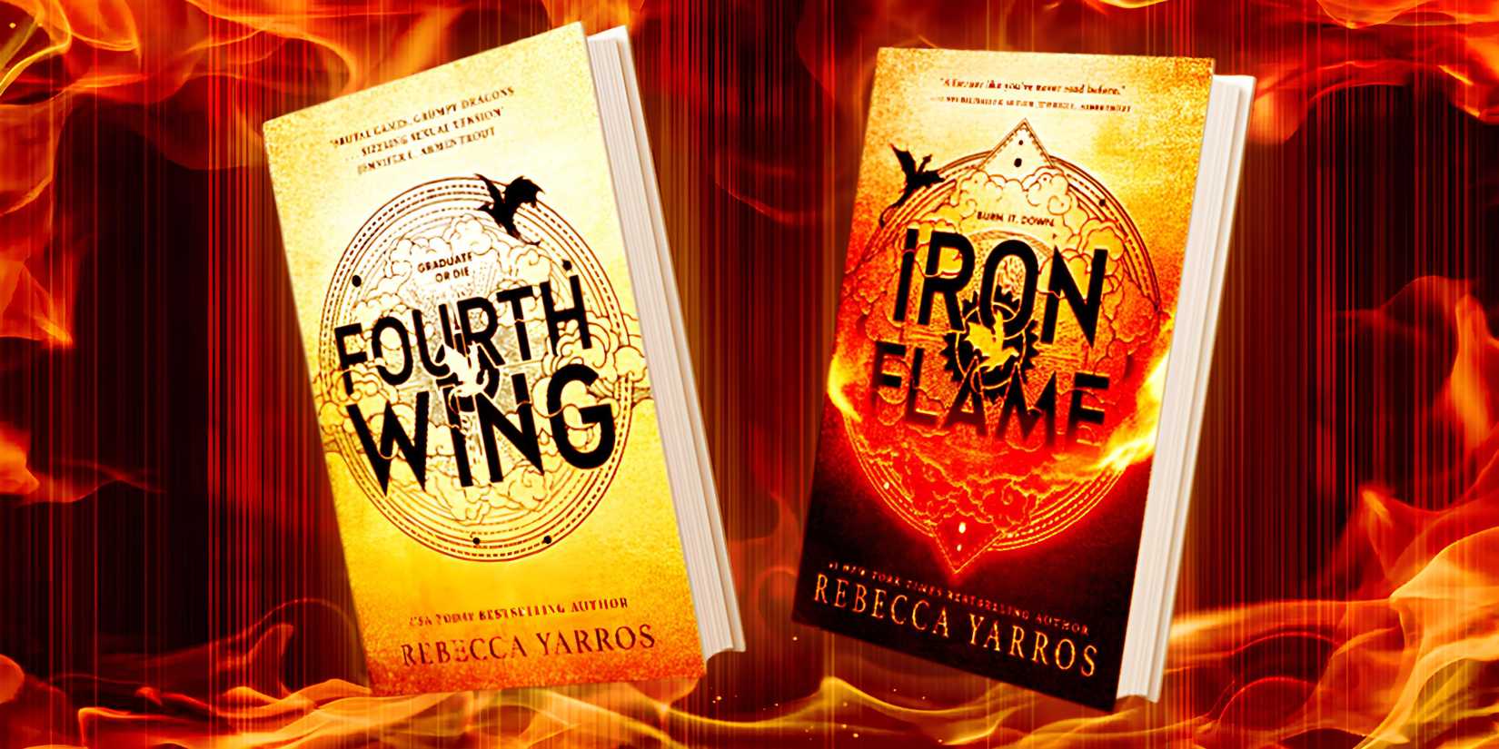Fourth Wing and Iron Flame hardcovers surrounded by flames