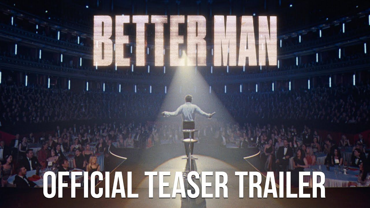 Better Man (2024) Teaser Trailer