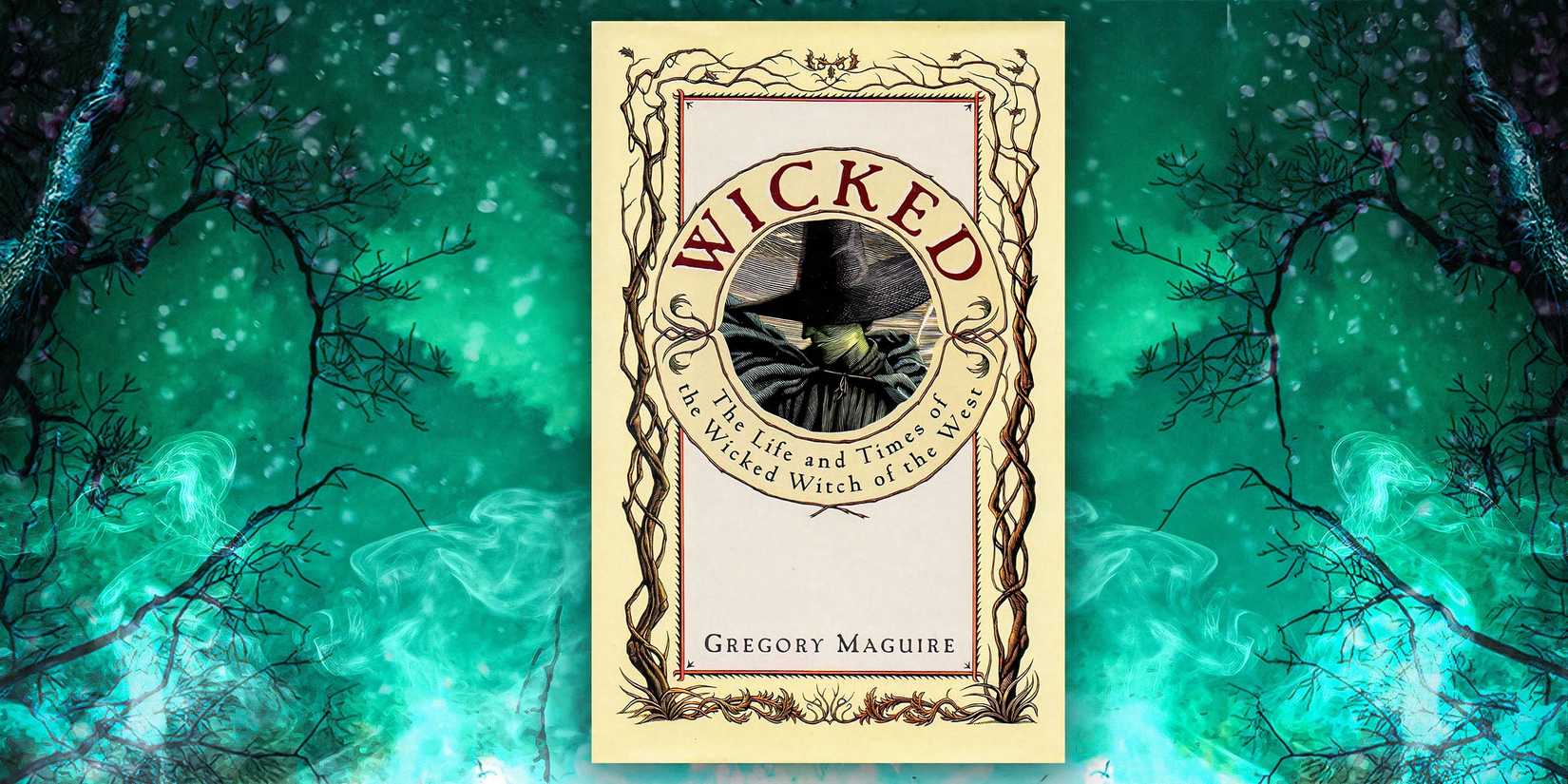 The book cover of Wicked by Gregory Maguire is in front of a glowing green forest