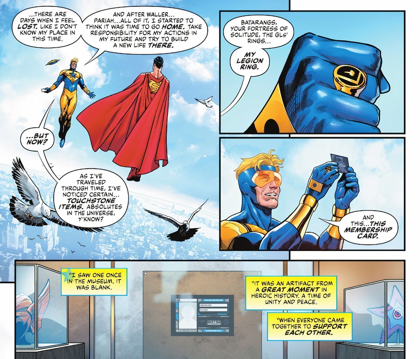 Painéis de quadrinhos: Booster Gold conta ao Superman sobre itens importantes que ele reconhece em seu futuro, e um deles é o cartão de membro da Liga da Justiça, que ele viu em um museu de onde ele é.