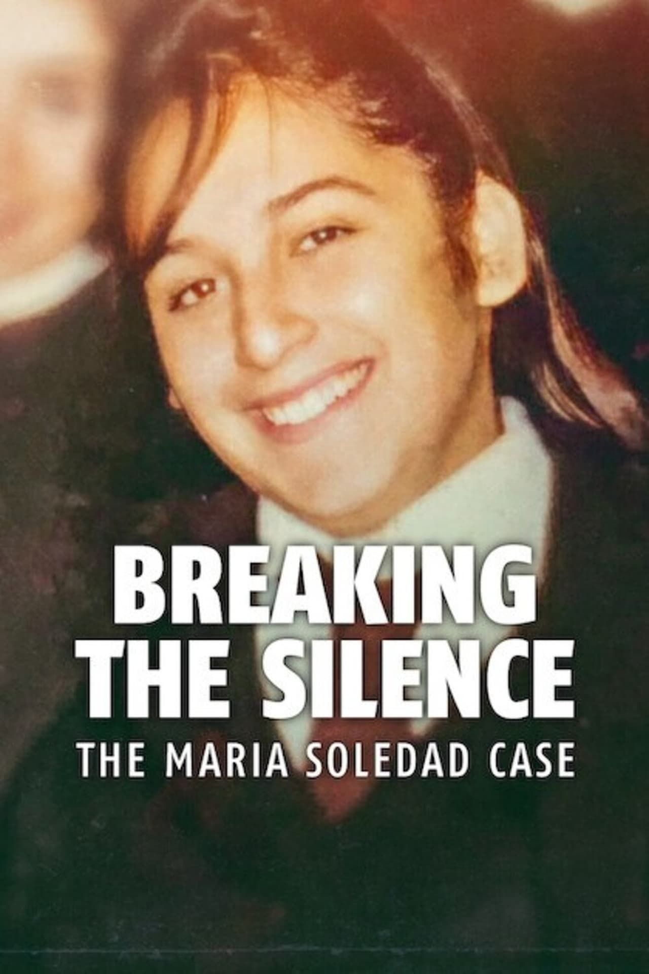 Rompiendo el silencio - El caso de María Soledad (2024) - Póster