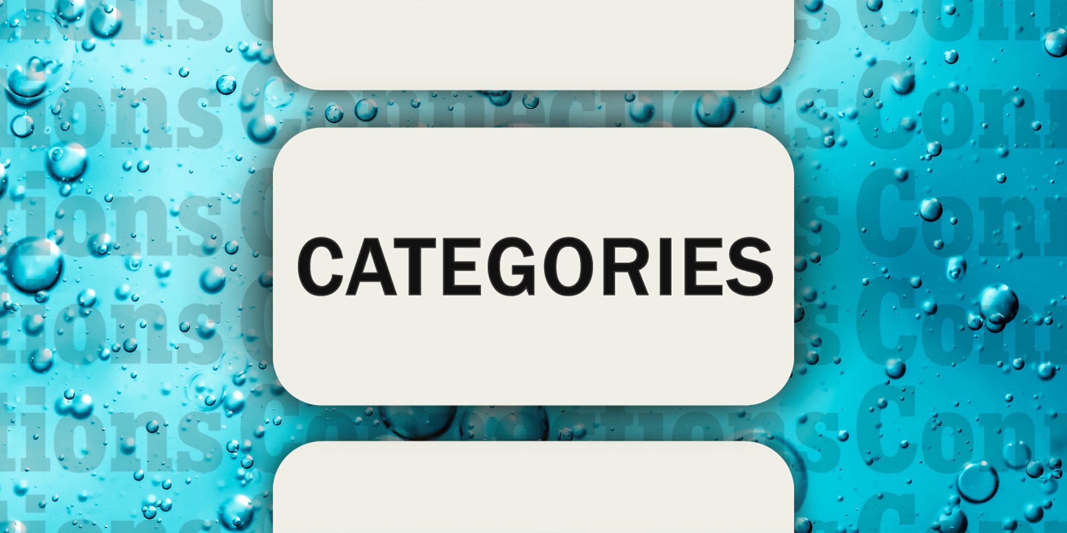 More bubbles in Connections Categories October 7