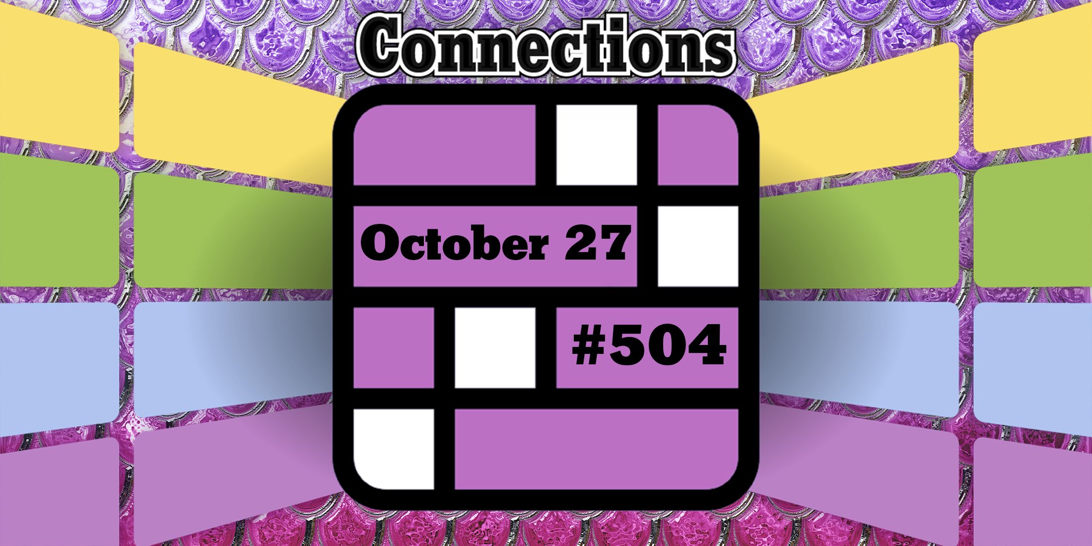 Today's Connections Hints & Answers For October 27, 2024 (Puzzle 504)