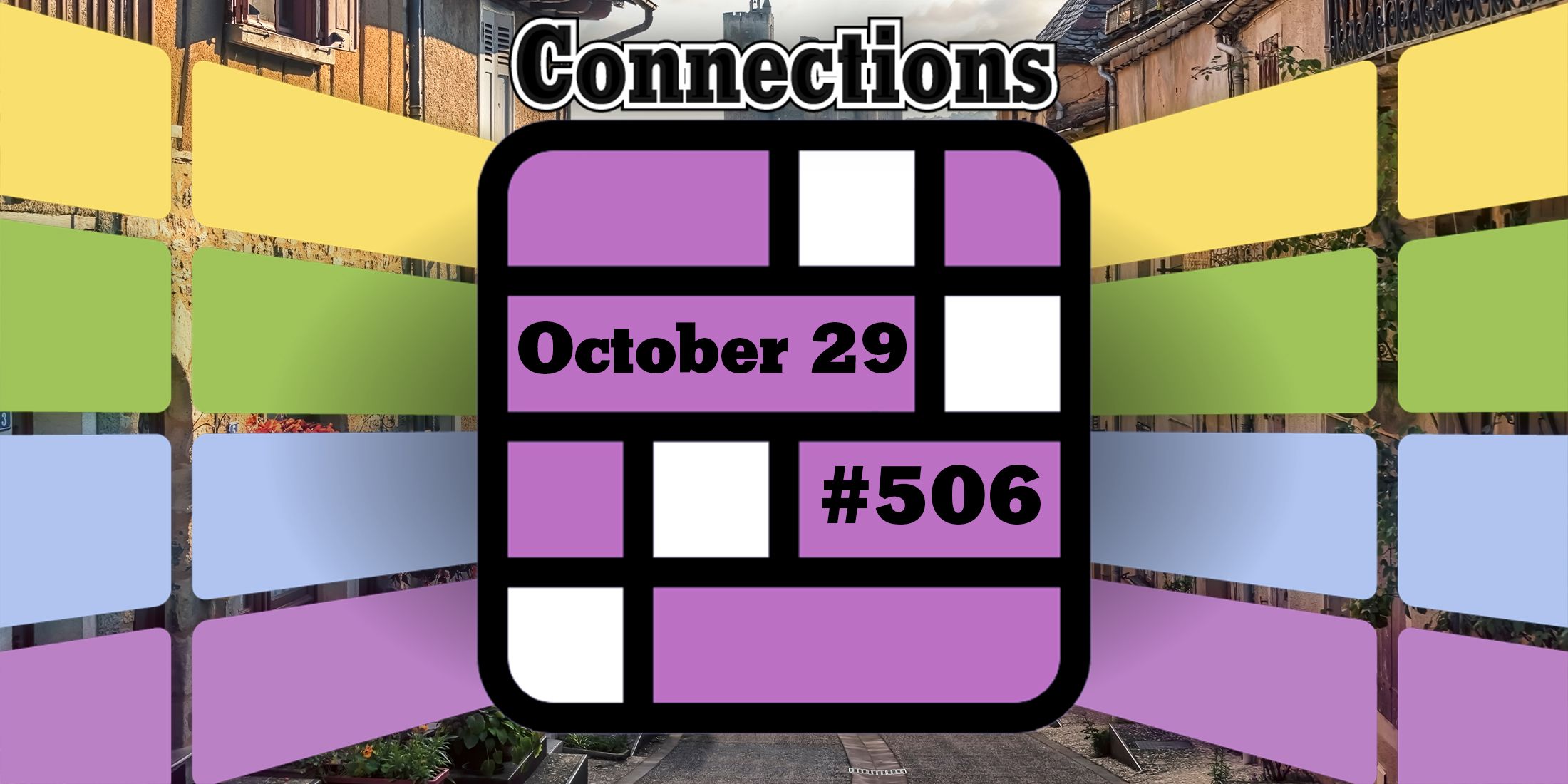 Today's Connections Hints & Answers For October 29, 2024 (Puzzle 506)