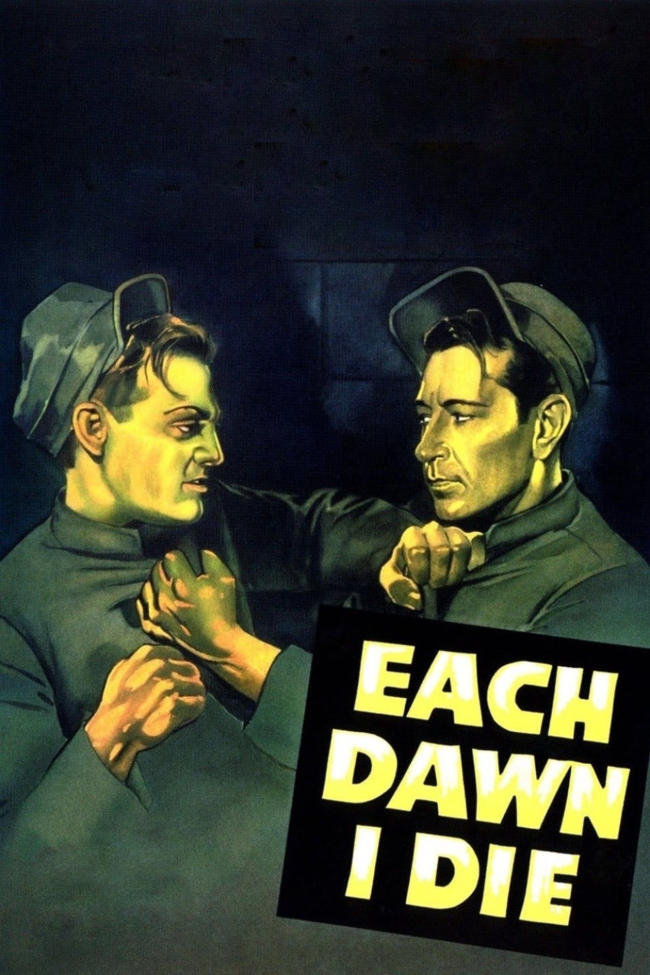 Each Dawn I Die (1939) - Poster