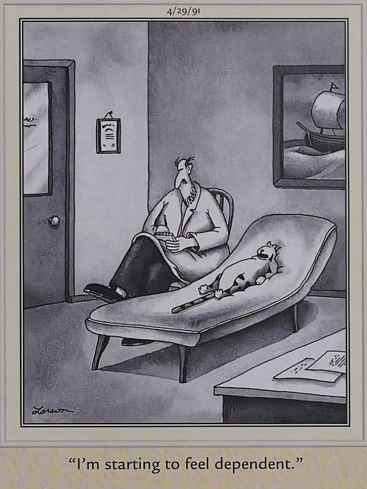 Far Side, 29 de abril de 1991, um gato diz ao seu terapeuta que está começando a se sentir dependente