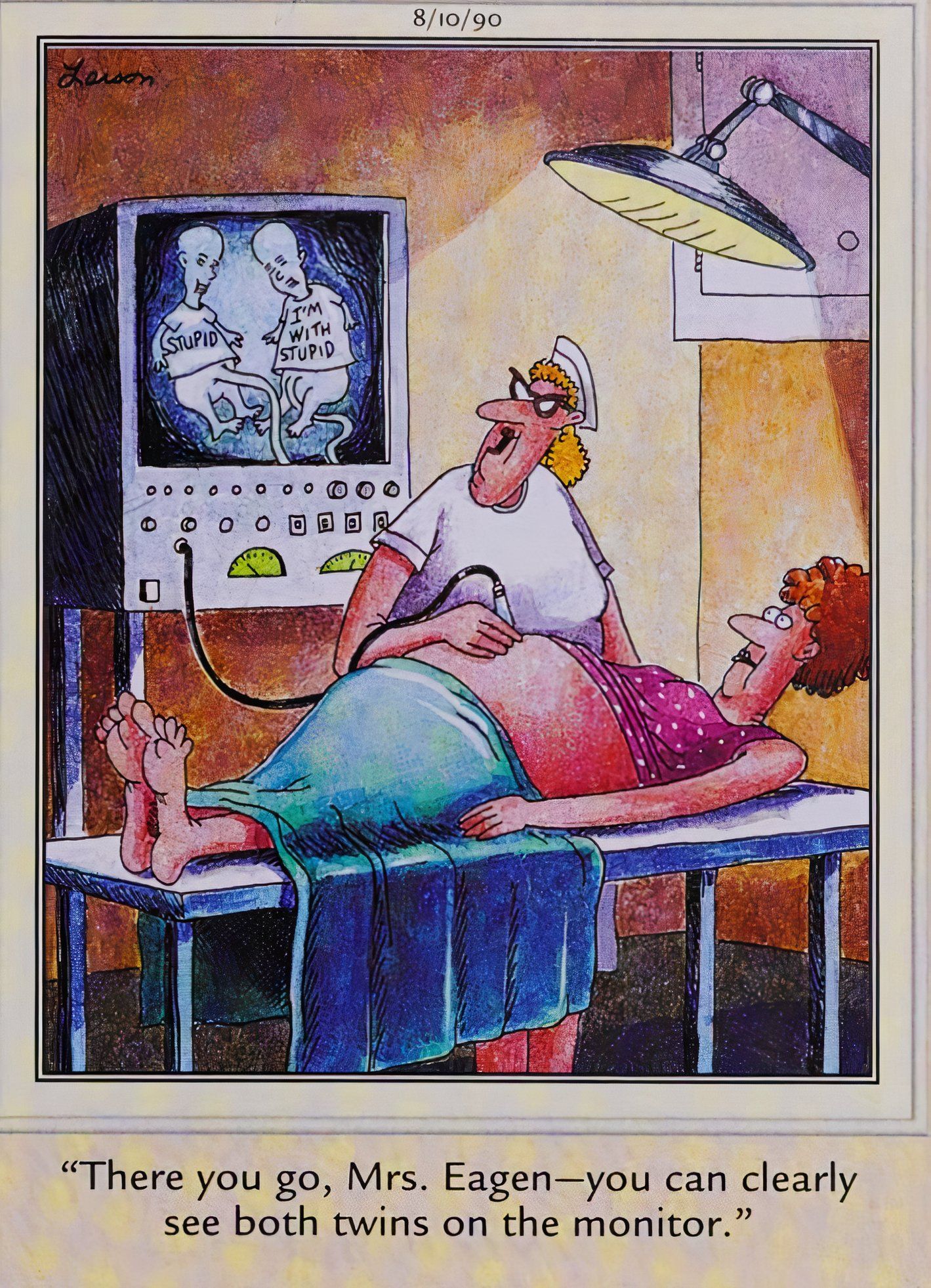 Far Side, August 10, 1990, a woman getting a sonogram sees her unborn twins wearing novelty t-shirts