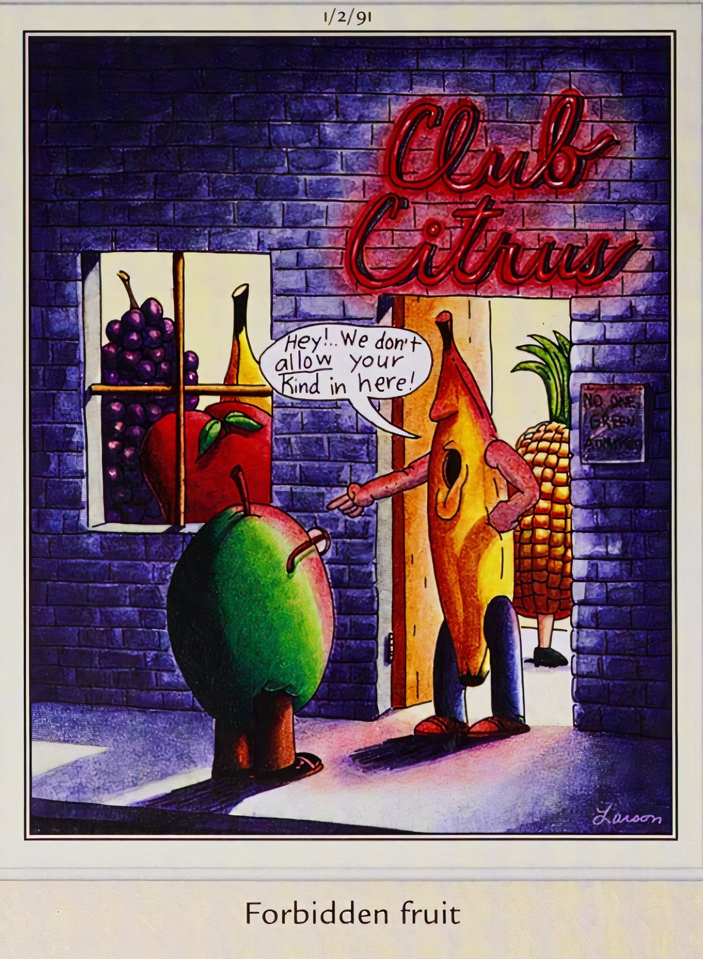 Far Side, 2 de janeiro de 1991, com a legenda 'fruta proibida', uma maçã não é permitida dentro de uma barra de frutas cítricas