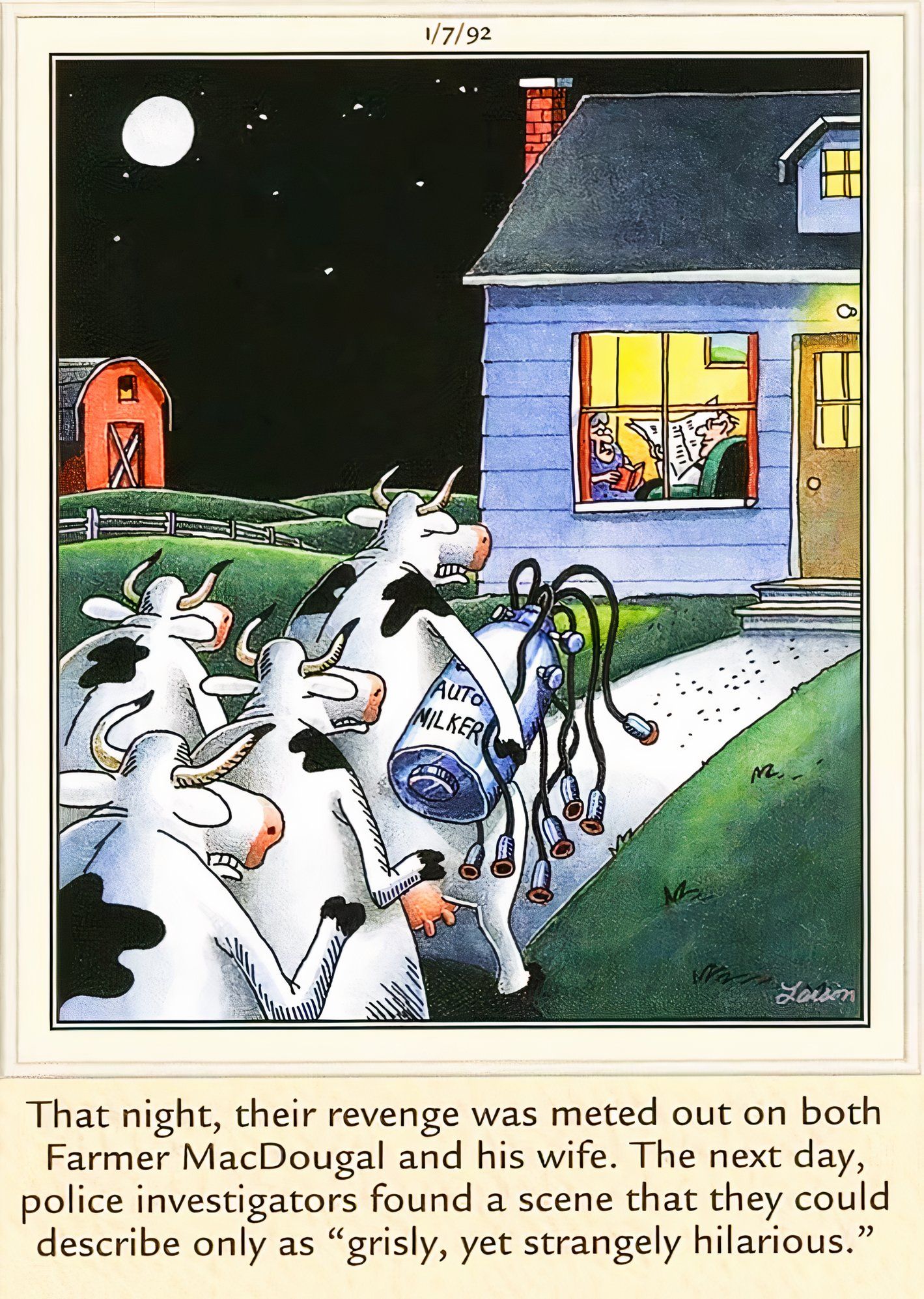 Far Side, 7 de janeiro de 1992, vacas realizam sua vingança "terrível, mas estranhamente hilária".