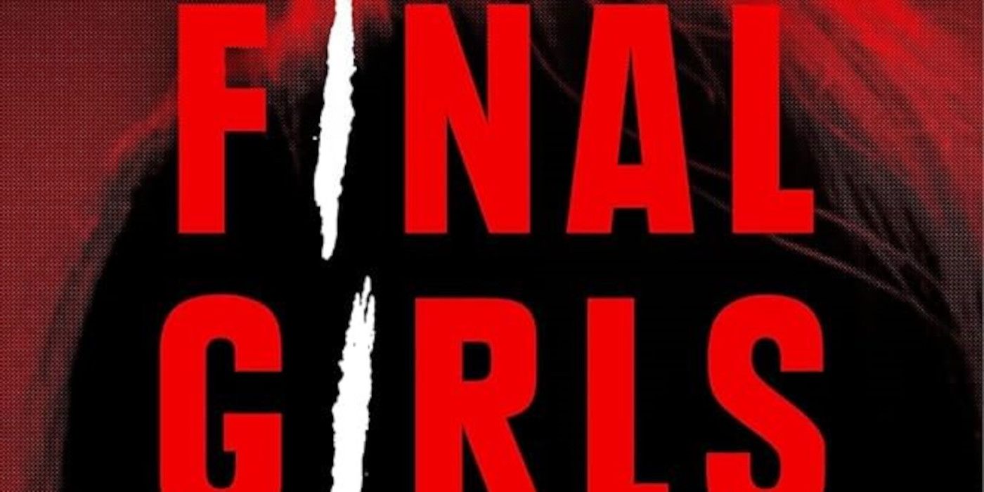 Final Girls Cover featuring the title in red text with the "i" in each word scratched out