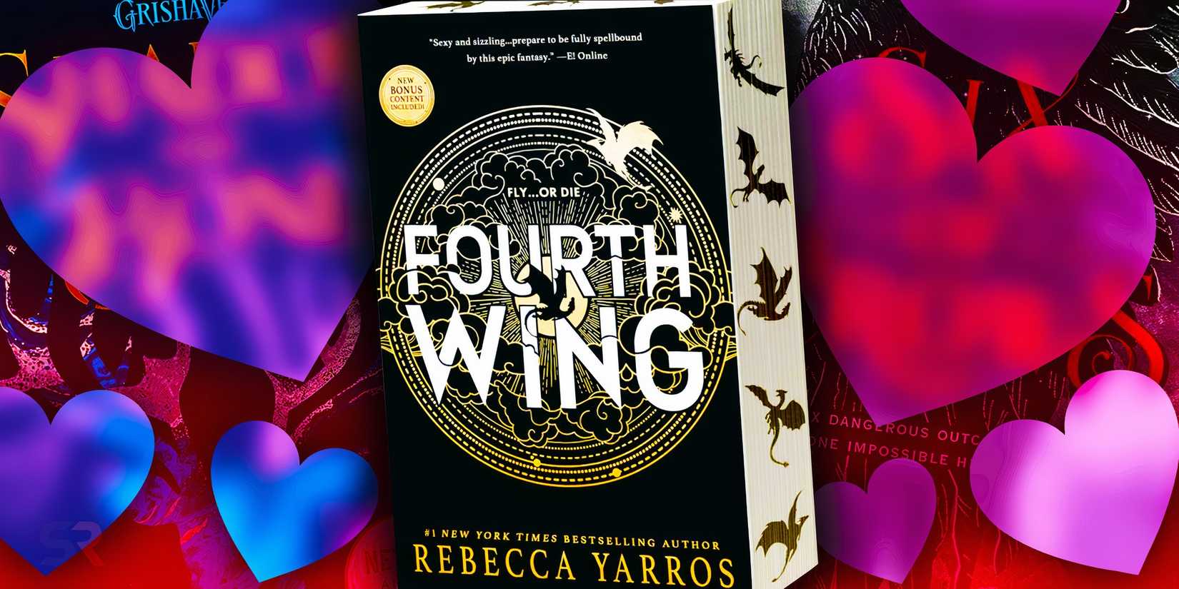 A custom image of the cover of Fourth Wing with hearts and the cover of Shadow & Bone in the background. 