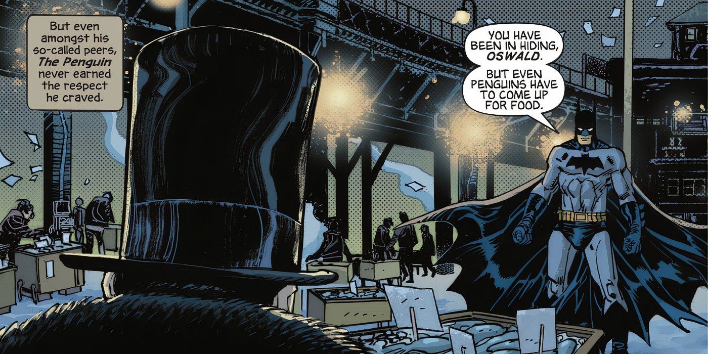  As Batman faces off against the Penguin, his narration says, "But even amongst his so-called peers, the Penguin never earned the respect he craved."