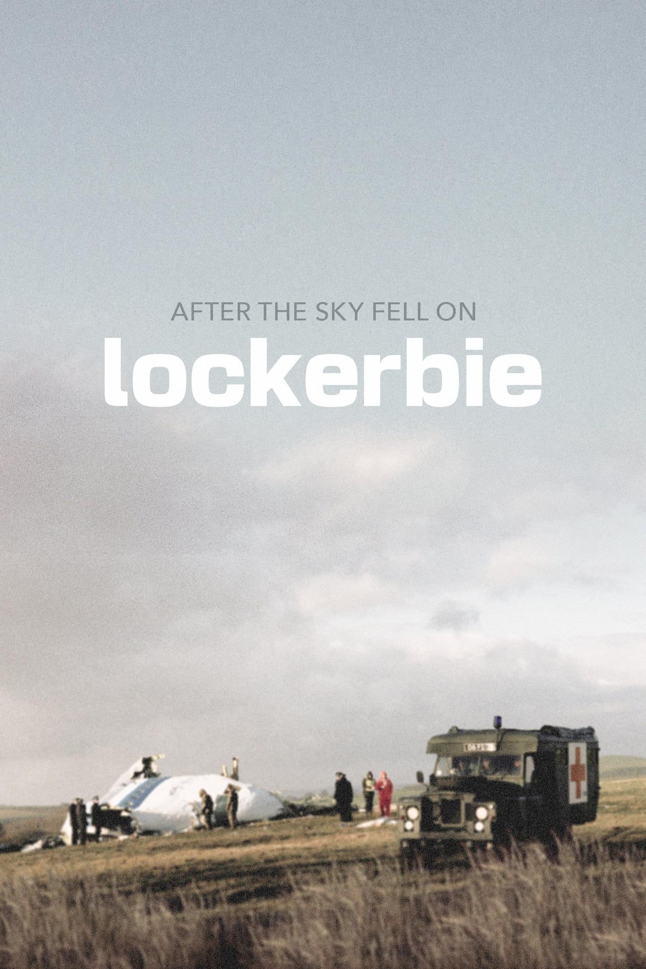 Lockerbie A Search for Truth Summary, Trailer, Cast, and More