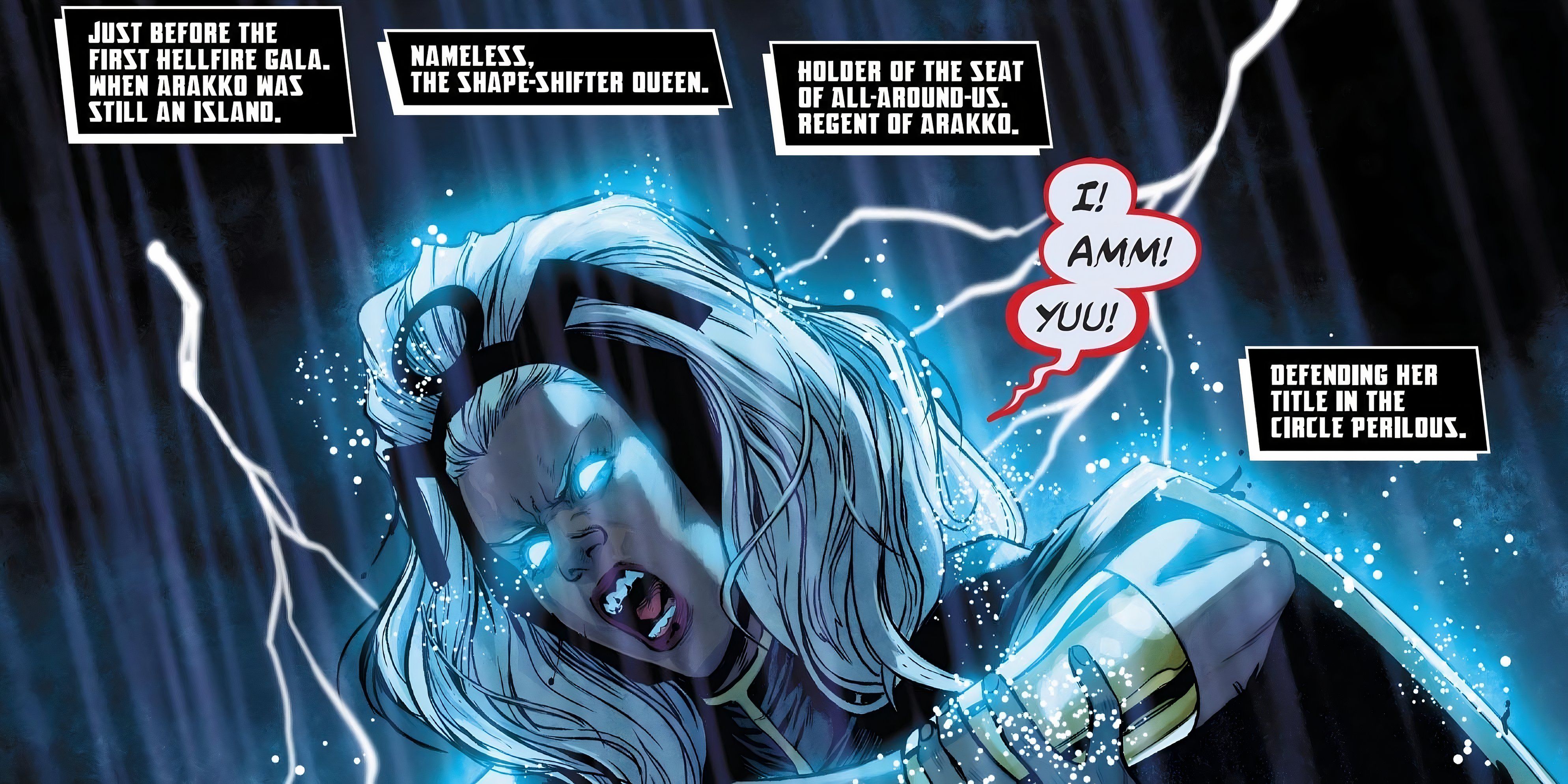 Name, the shape-shifter Queen takes on the appearance of Storm. 