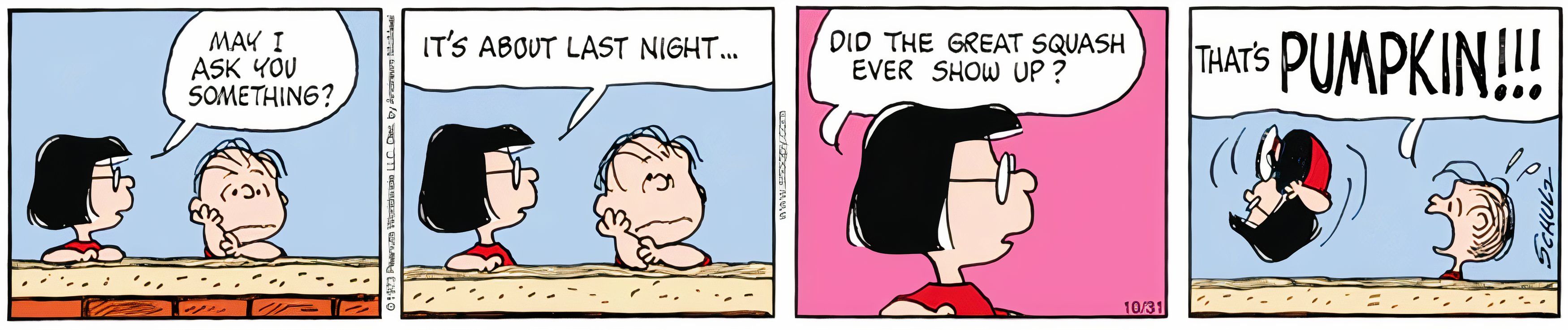 Peanuts, November 1, 1973, Marcie asks Linus of the "great Squash" ever showed up.