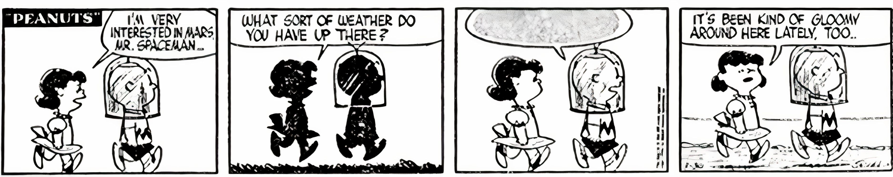 Peanuts, March 30, 1955, Lucy follows 'Mr. Spaceman' around asking him questions about Mars