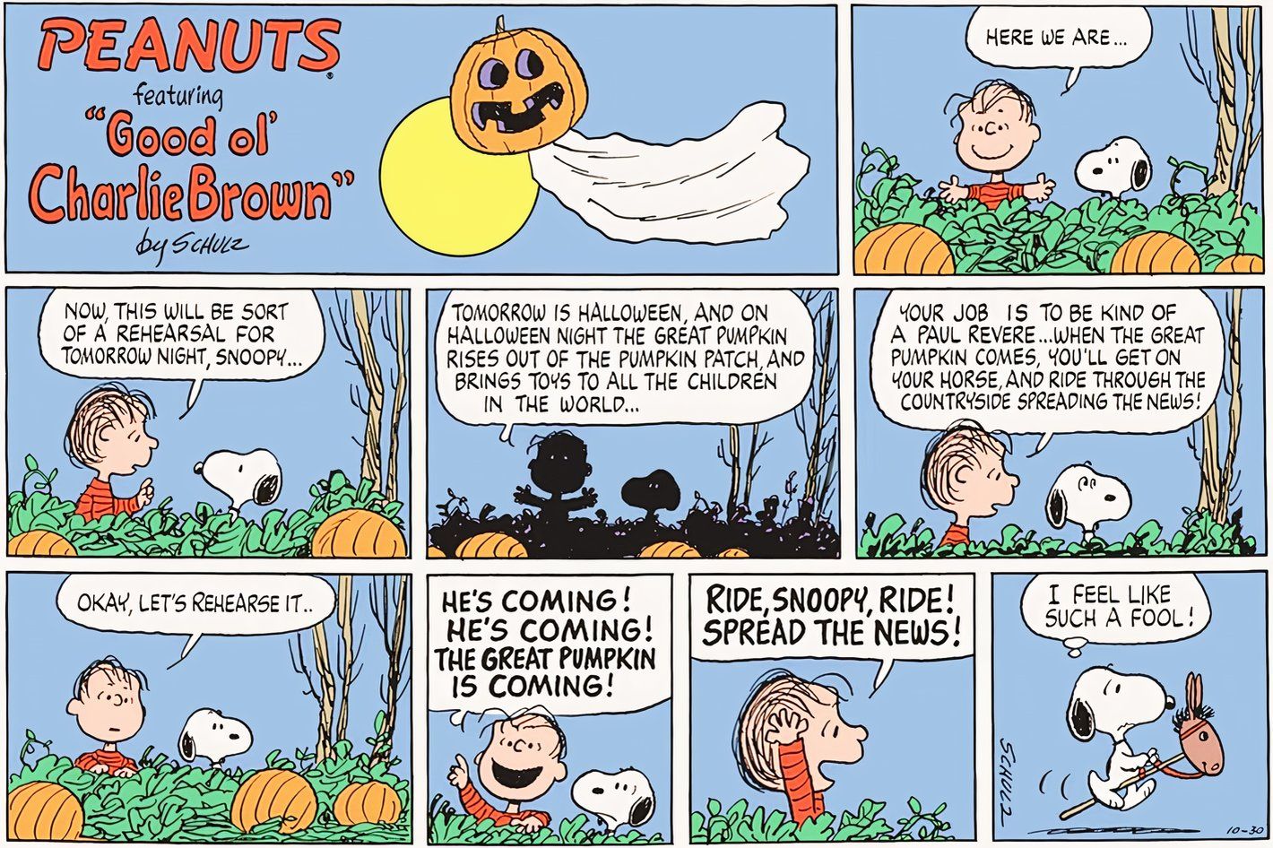 Peanuts, October 30, 1977, Linus enlists Snoopy as his 'Paul Revere' for the arrival of the Great Pumpkin