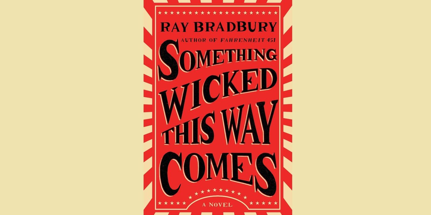 Something Wicked This Way Comes (1962) By Ray Bradbury