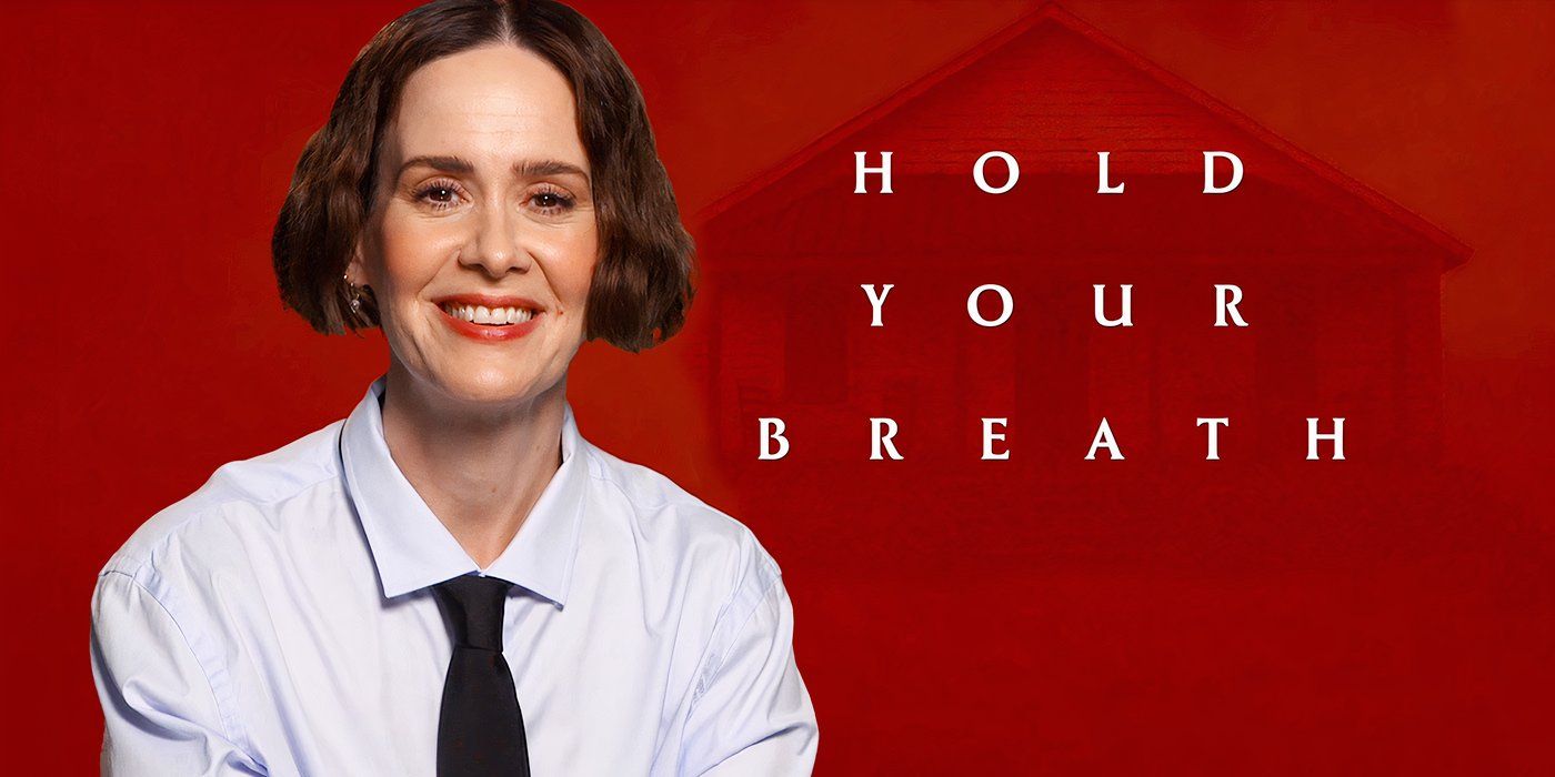 Hold Your Breath's Sarah Paulson On Period Horror Drama & Working With Ebon Moss-Bacharach Before The Bear