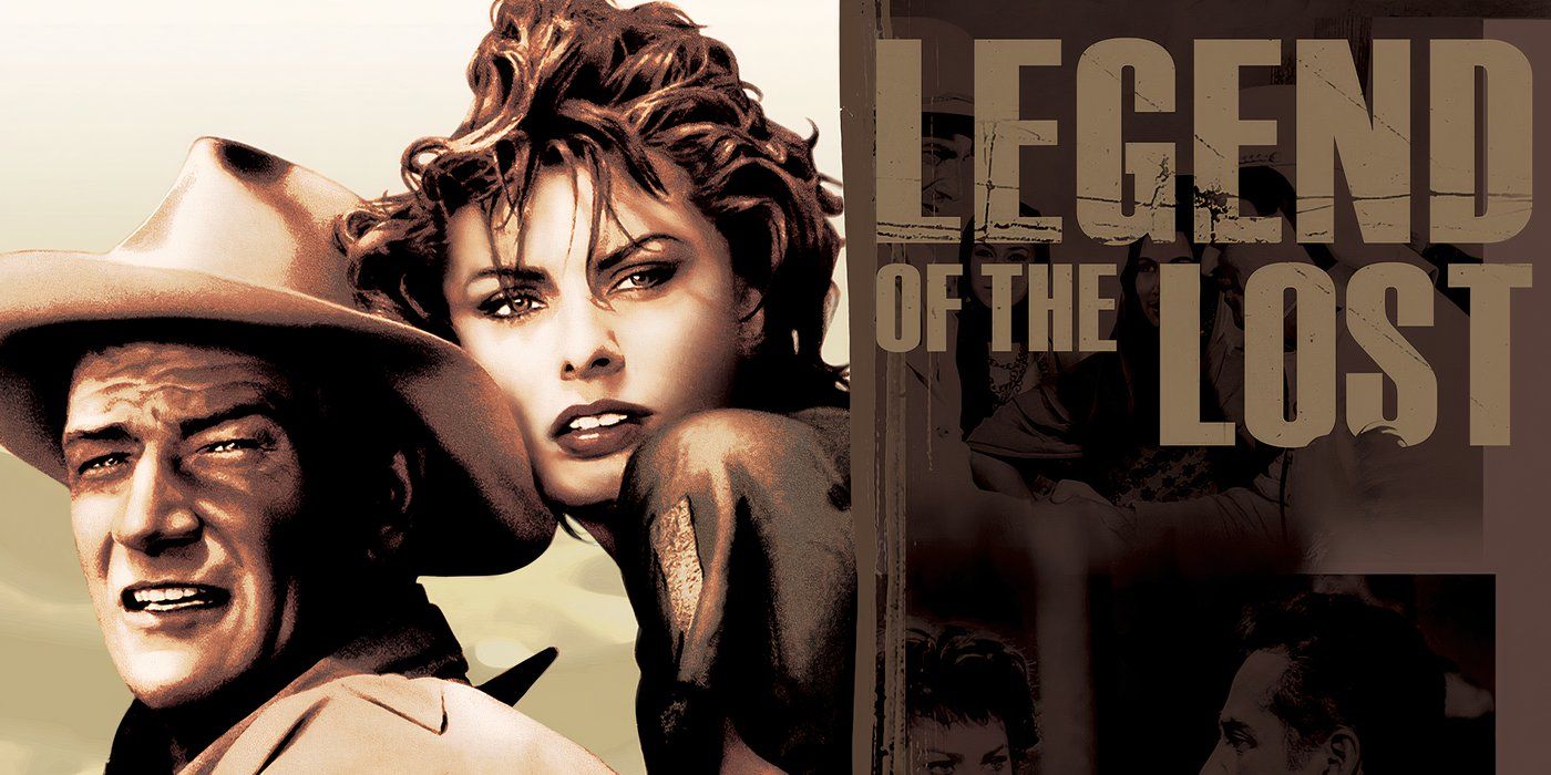 Legend Of The Lost Promo image with text and John Wayne and Sophia Loren