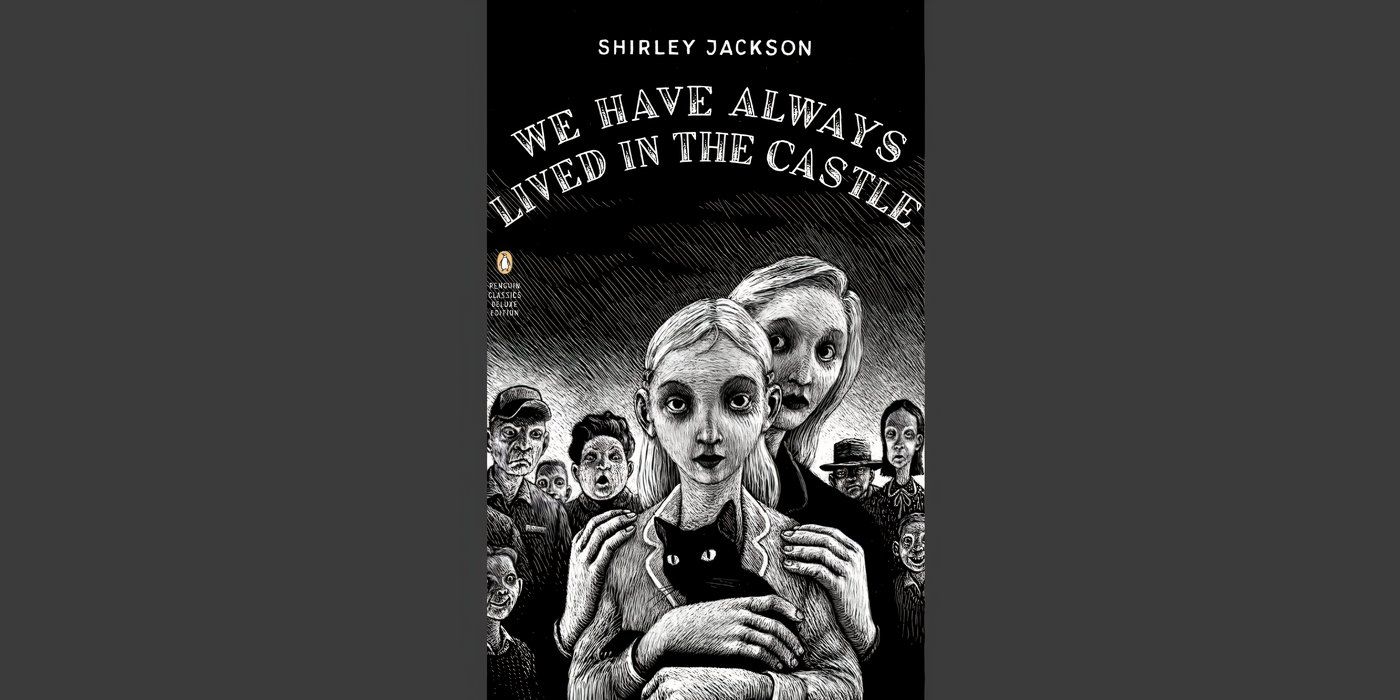 The book cover of We Have Always Lived in the Castle by Shirley Jackson.