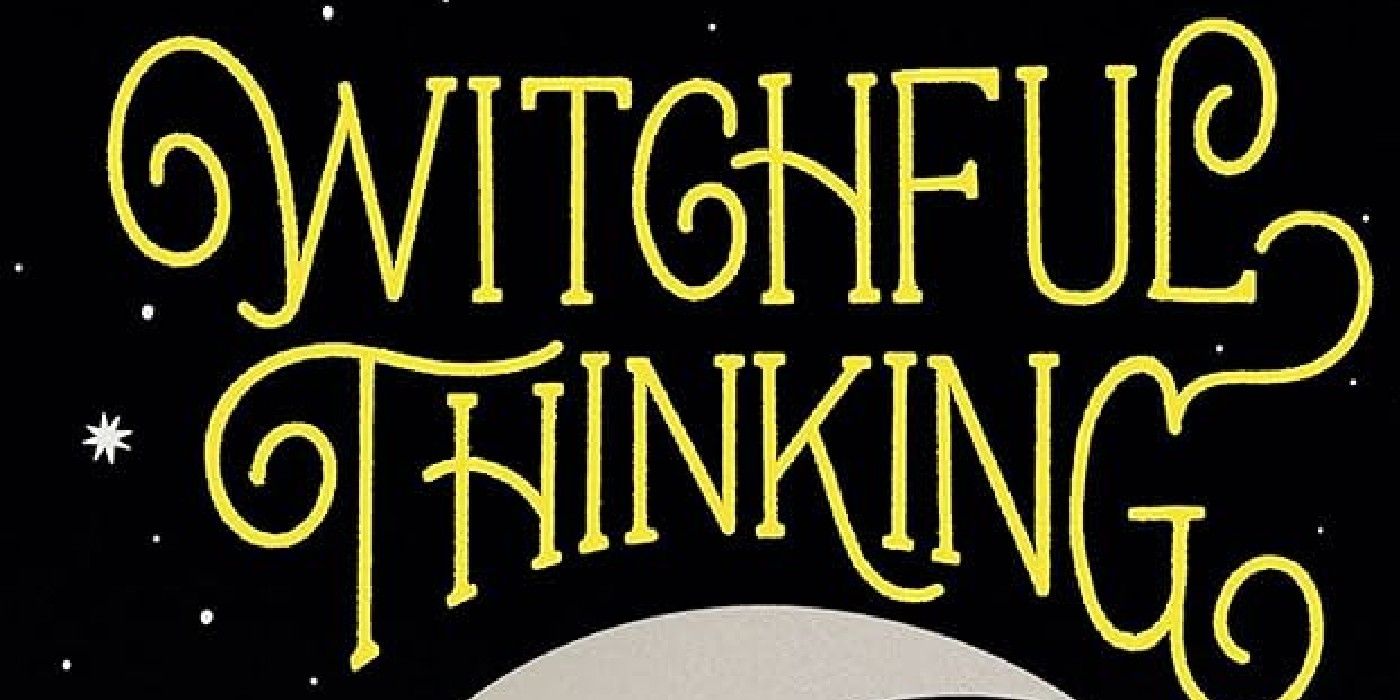 Witchful Thinking