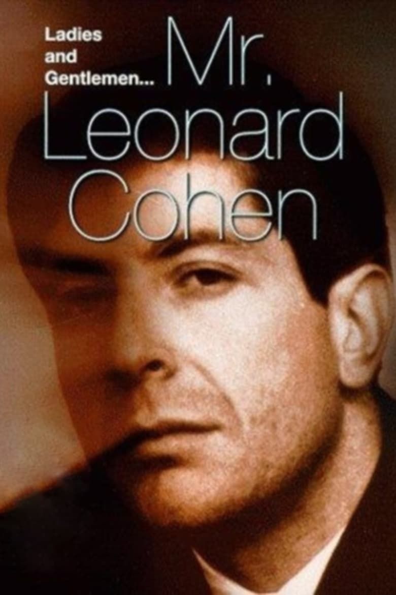 Ladies and Gentlemen, Mr. Leonard Cohen Summary, Latest News, Trailer ...