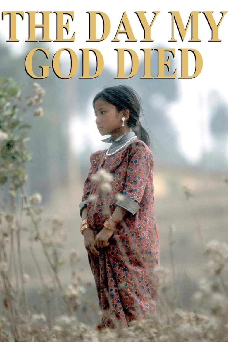 The Day My God Died Summary Latest News Trailer Cast Where To Watch