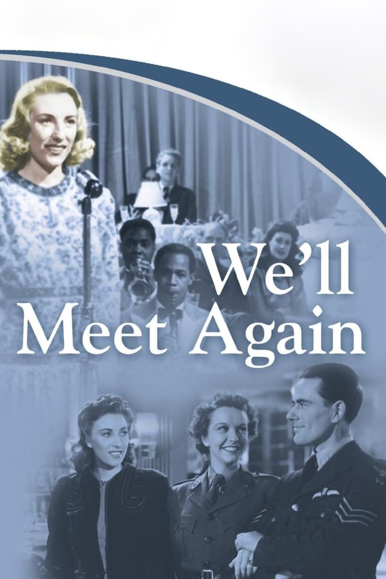 We'll Meet Again Summary, Latest News, Trailer, Cast, Where to Watch ...