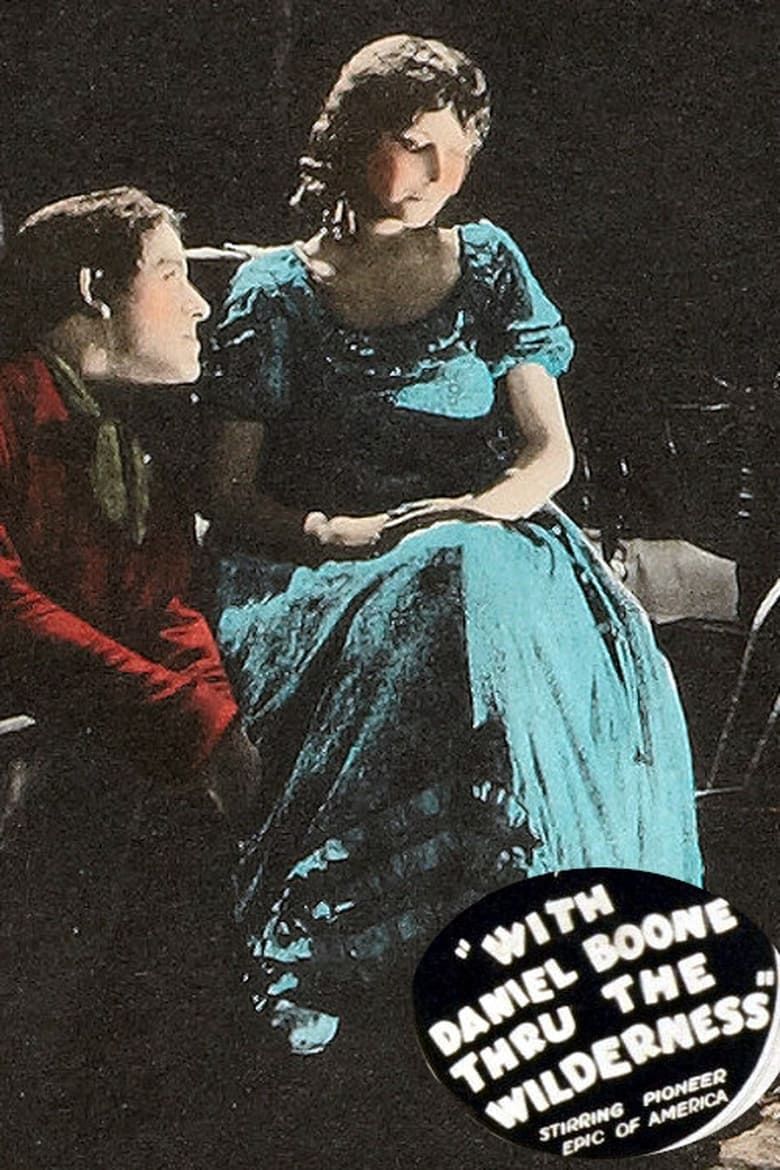 With Daniel Boone Thru the Wilderness Summary, Latest News, Trailer ...