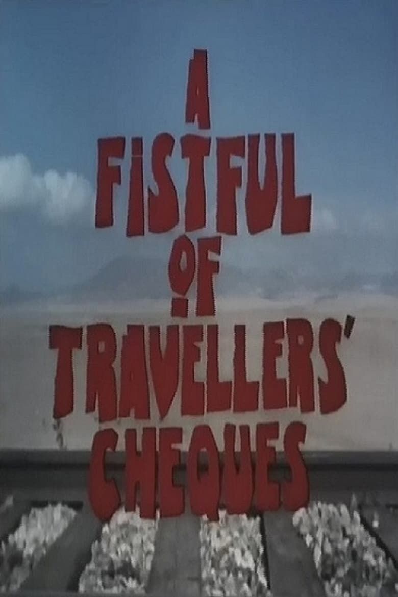 a-fistful-of-travellers-cheques-summary-latest-news-trailer-cast