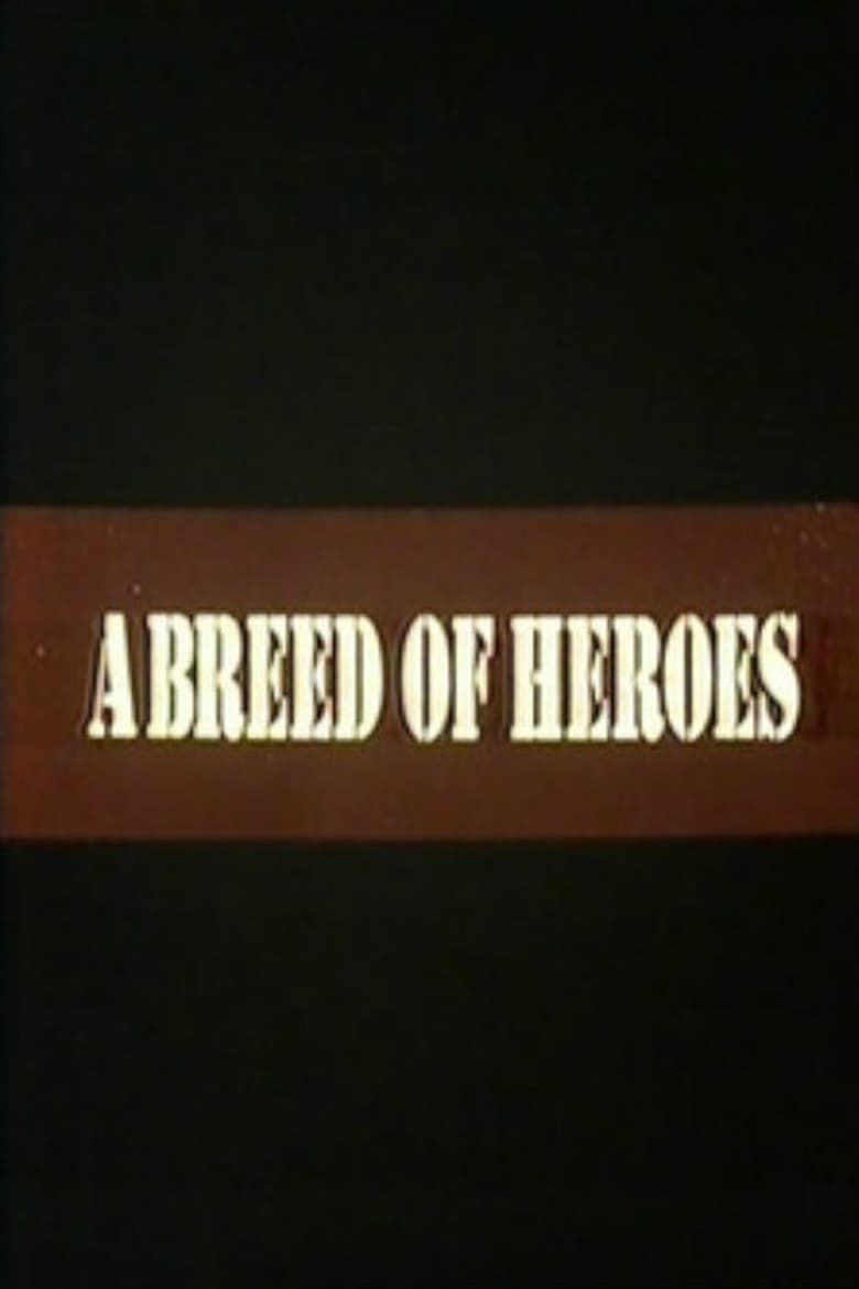 A Breed of Heroes Summary, Latest News, Trailer, Cast, Where to Watch